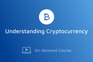 Understanding Cryptocurrency Online Course