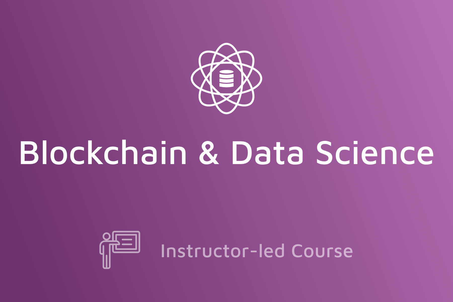 blockchain-for-data-scientists-blockchain-training-alliance