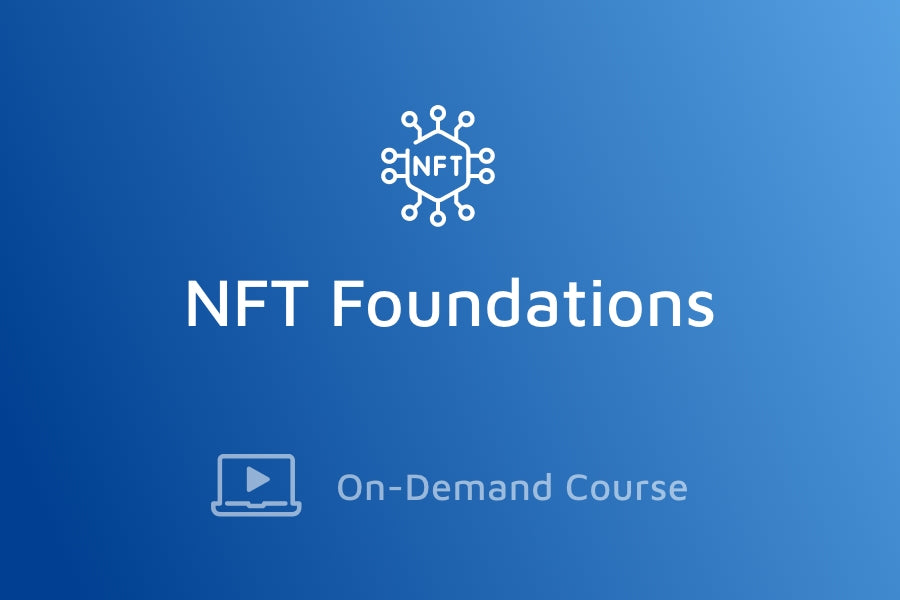 NFT Foundations Training Course | Blockchain Training Alliance